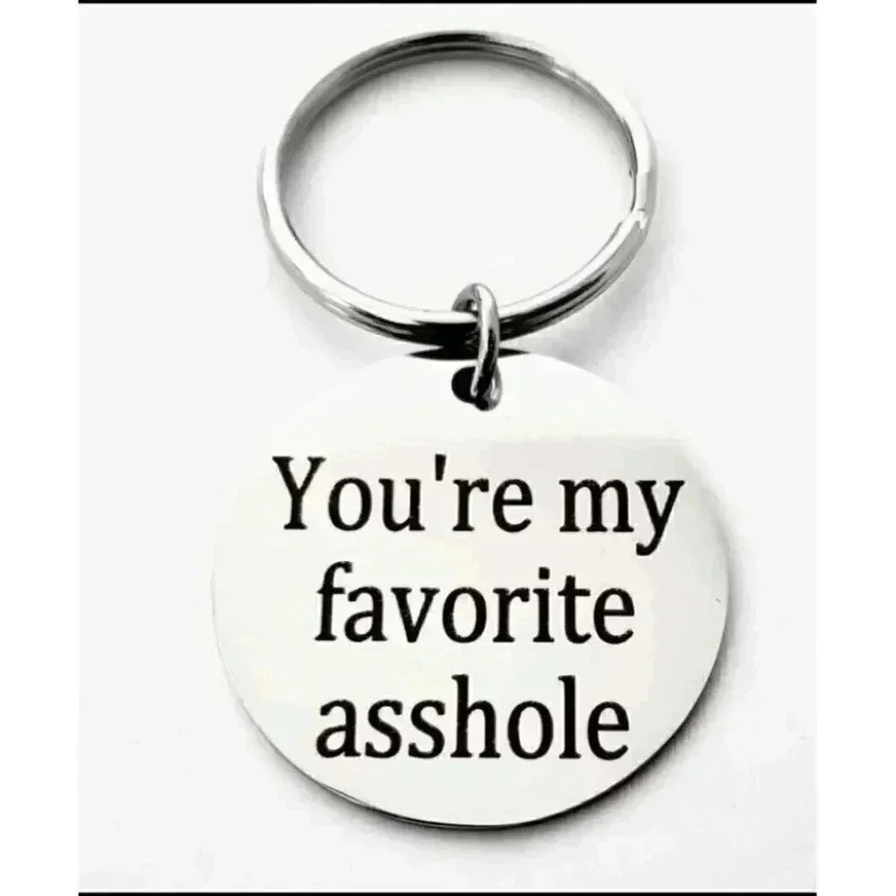 You're My Favorite... Keychain